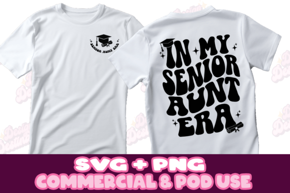 Download Senior Aunt Era 2024 Graduation Shirt - Premium Resources